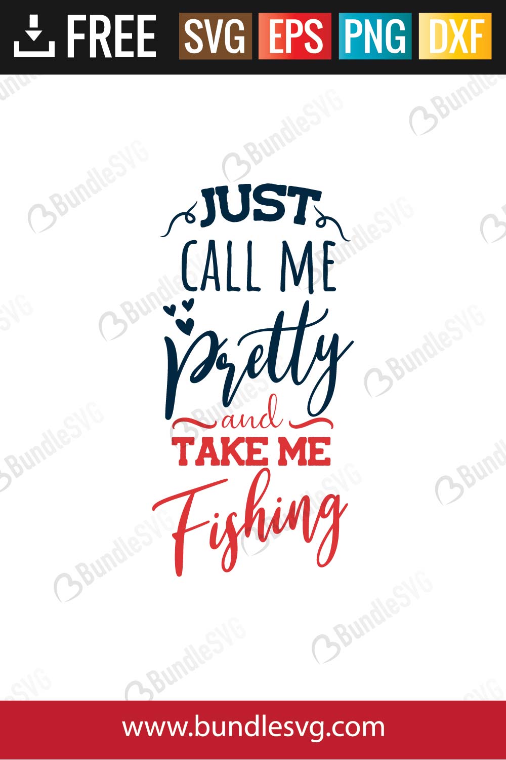 Download Just Call Me Pretty And Take Me Fishing Svg Cut Files Bundlesvg