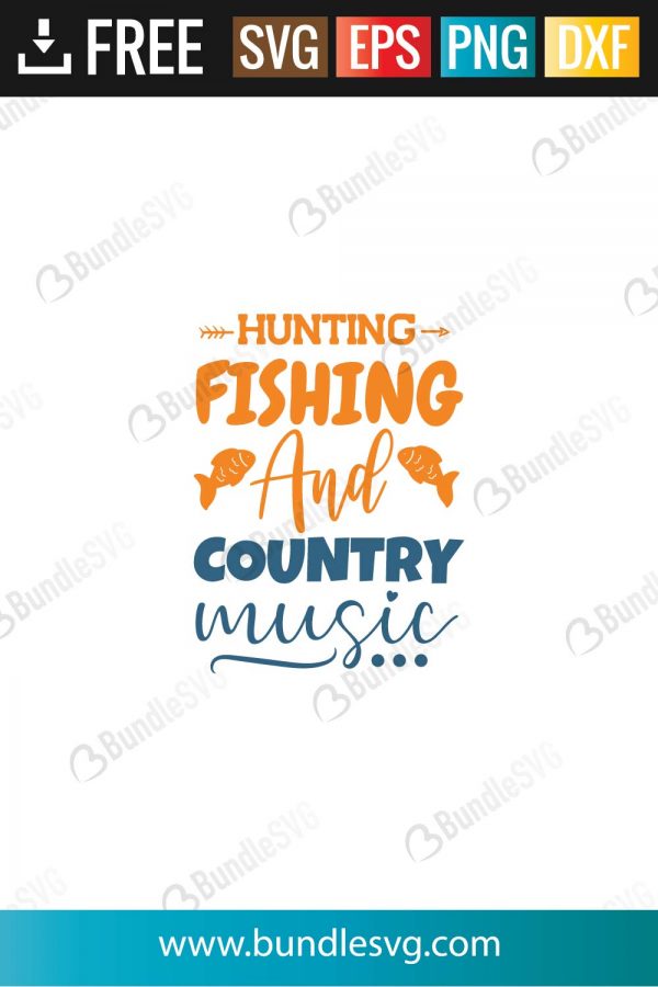 Download Hunting Fishing And Country Music Svg Cut Files Bundlesvg