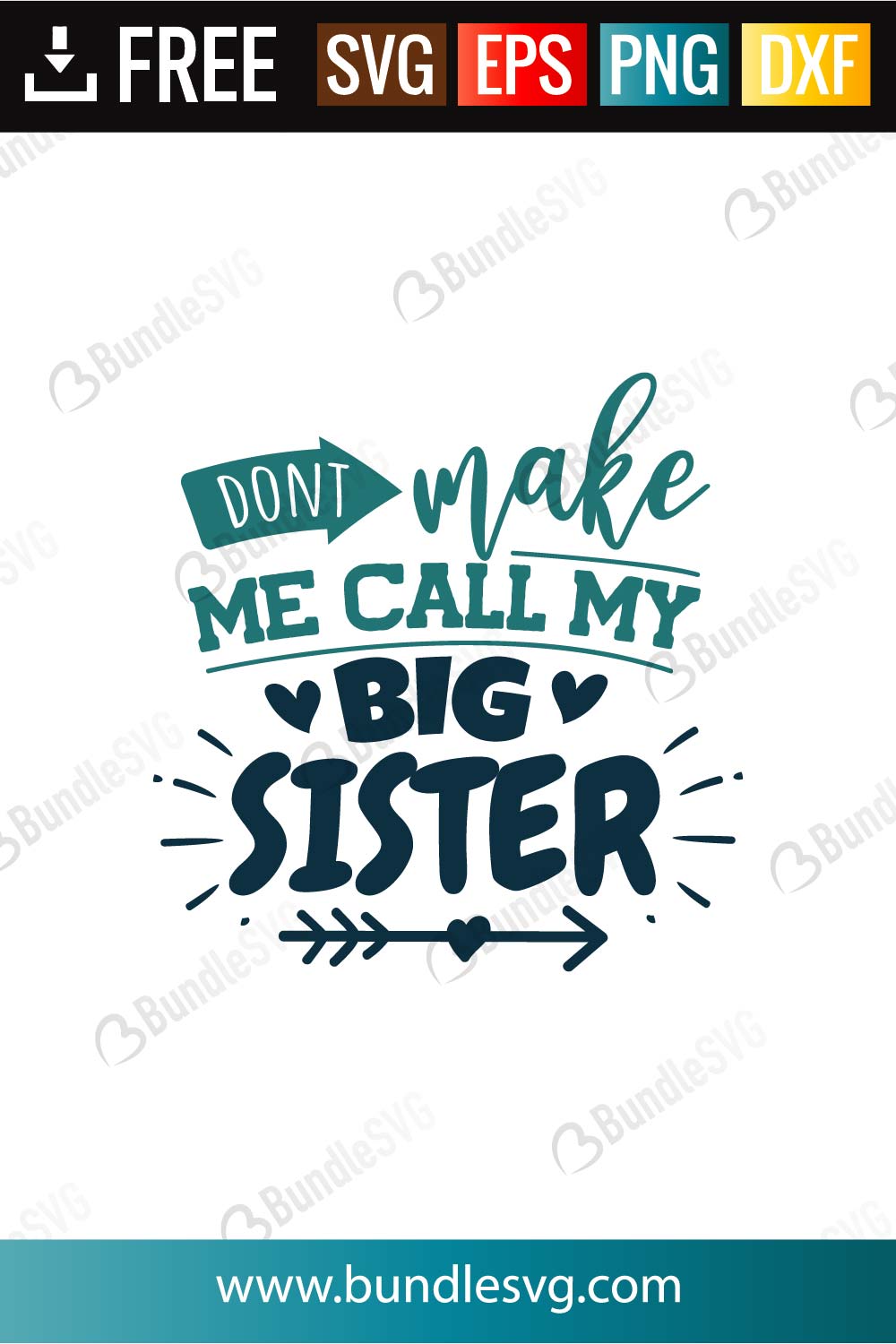 Download Don T Make Me Call My Big Sister Svg Cut Files Bundlesvg