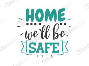 Free Free 255 Come Home Safe Svg Free SVG PNG EPS DXF File