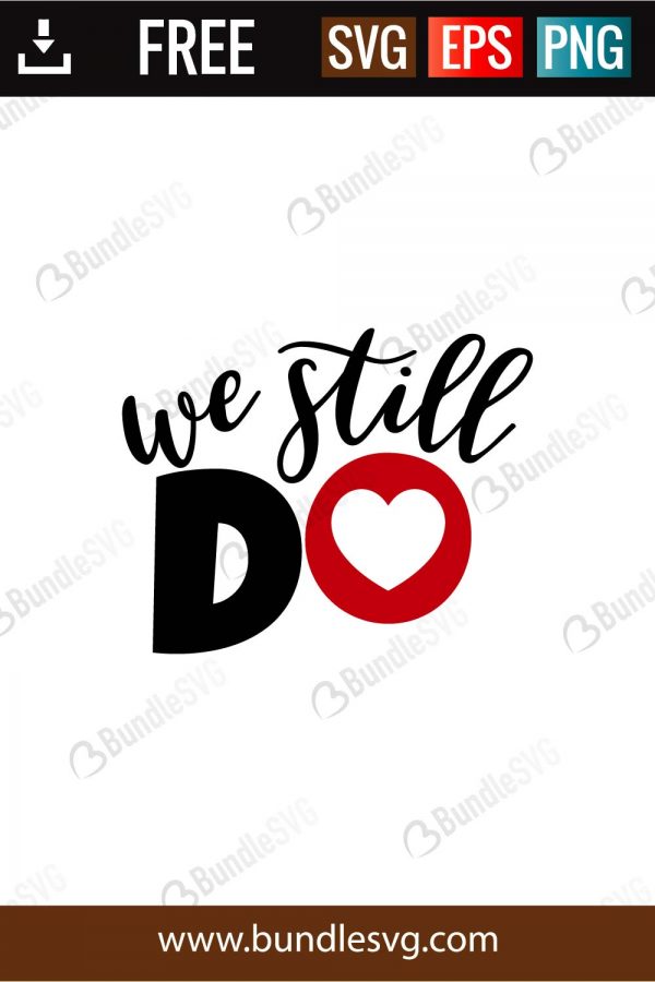 we, still, do, anniversary, wedding, free, svg free, svg cut files free, download, cut file,