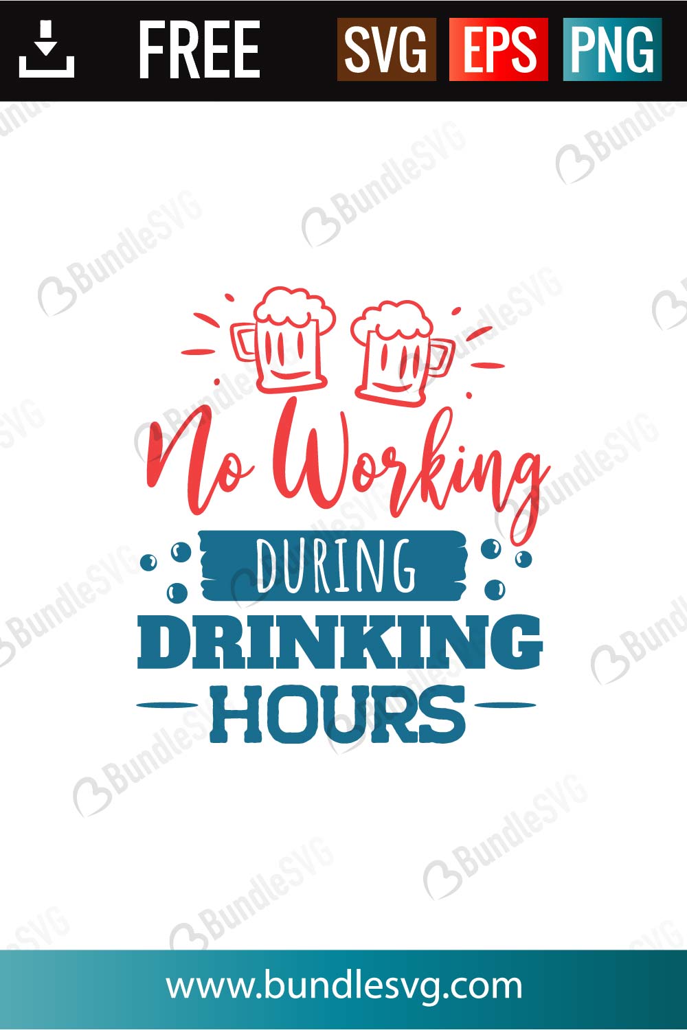 No Working DUring Drinking Hours SVG Cut Files Free Download