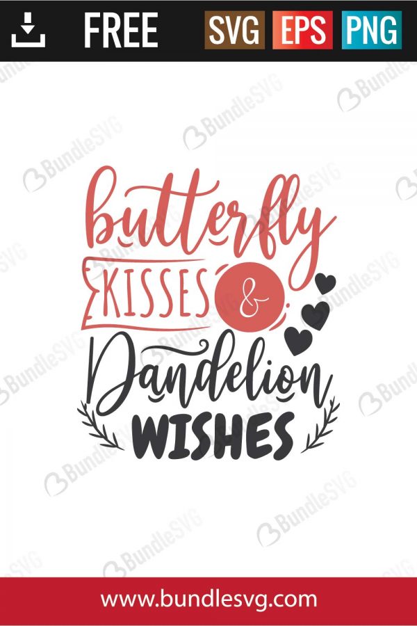 butterfly kisses and dandelion wishes svg