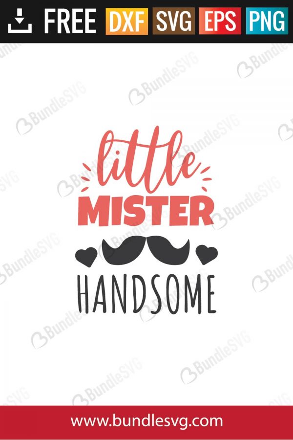 Little Mister Handsome SVG Files