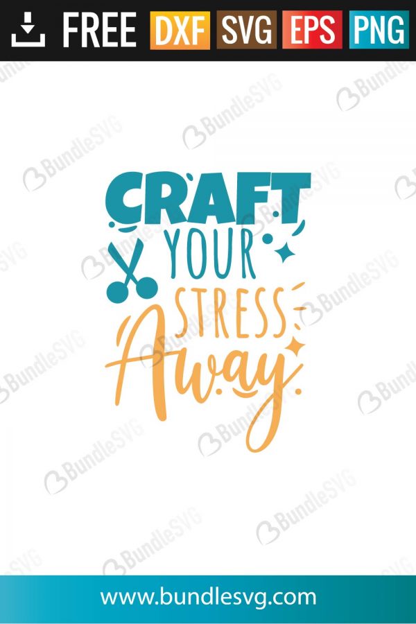 Craft Your Stress Away SVG Files