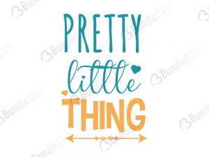 Pretty Little Thing SVG Files