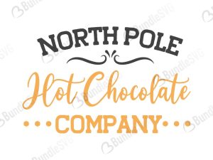 North Pole Hot Chocolate Company SVG Files