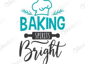 Baking Spirits Bright SVG Files