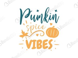 Pumpkin Spice Vibes SVG Files