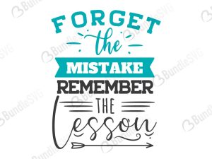 Forget The Mistake Remember The Lesson Svg