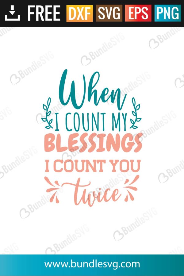 When I Count My Blessings SVG