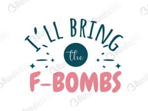 I'll Brings F-Bombs SVG