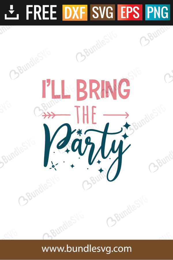 I'll Bring The Party SVG