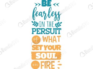 Be Fearless In The Persuit Svg