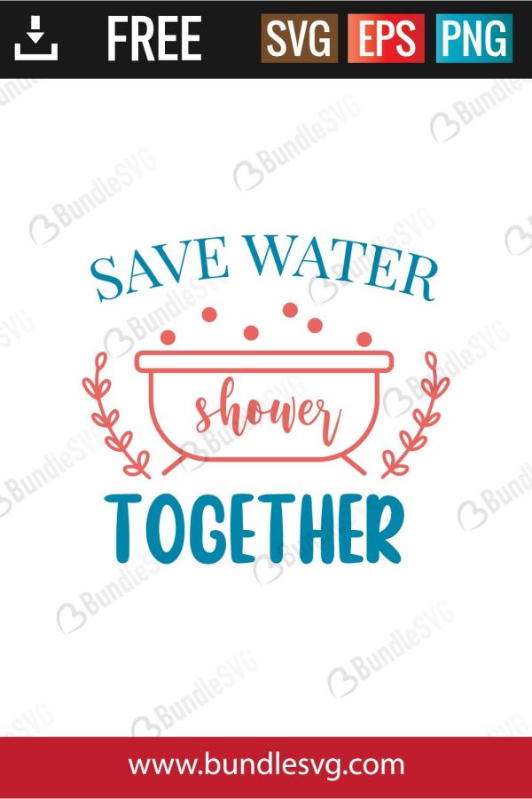 Save Water Shower Together Svg