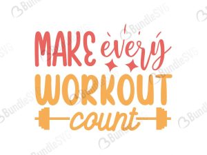 Make Every Workout Count SVG