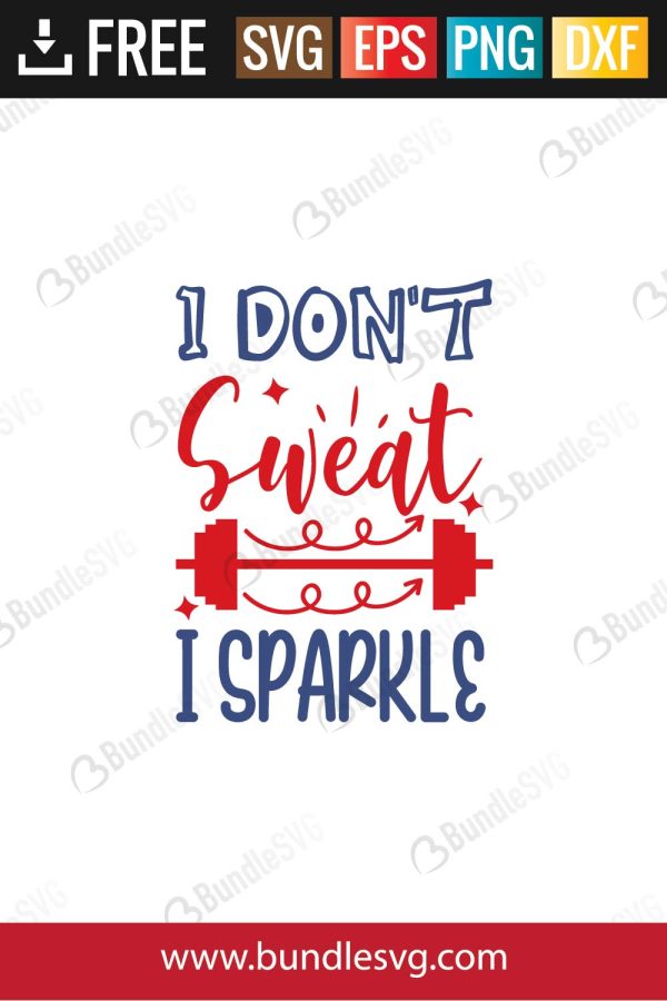 I Don't Sweat I Sparkle SVg