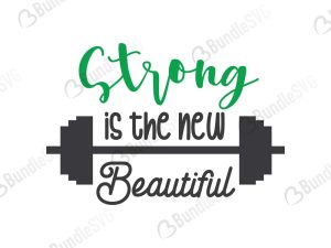 Strong Is The New Beautiful SVG