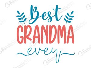 Best Grandma Ever SVG