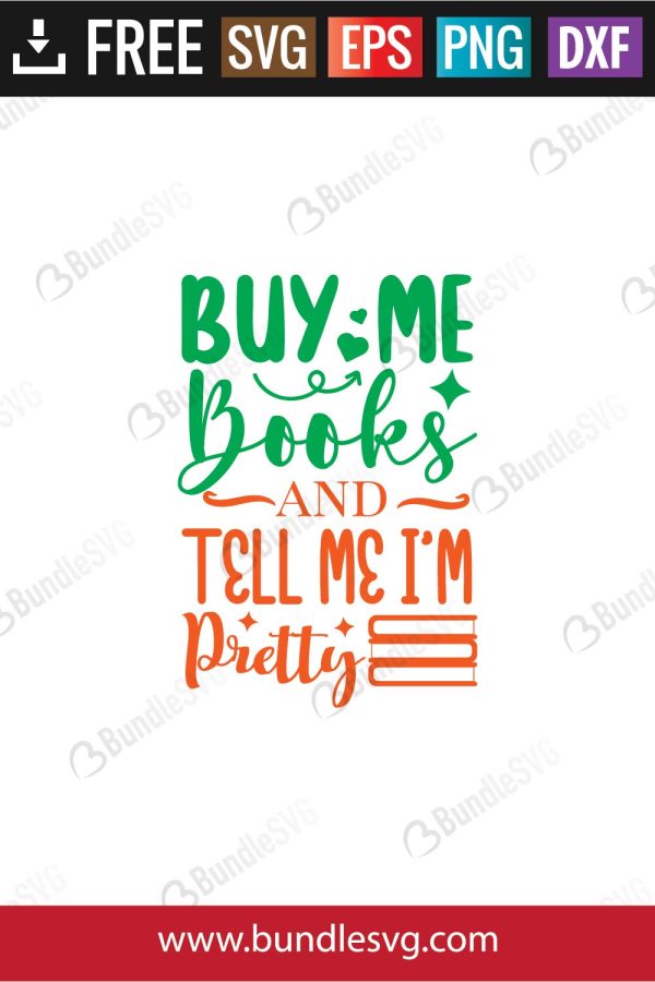 Buy My Books and Tell Me I'm Pretty SVG