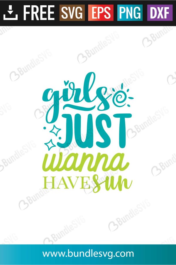 Girls Just Wanna Have Sun SVG