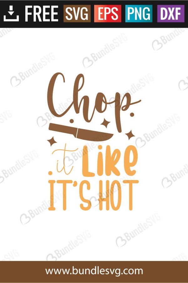 Chop It lIke It's Hot SVG