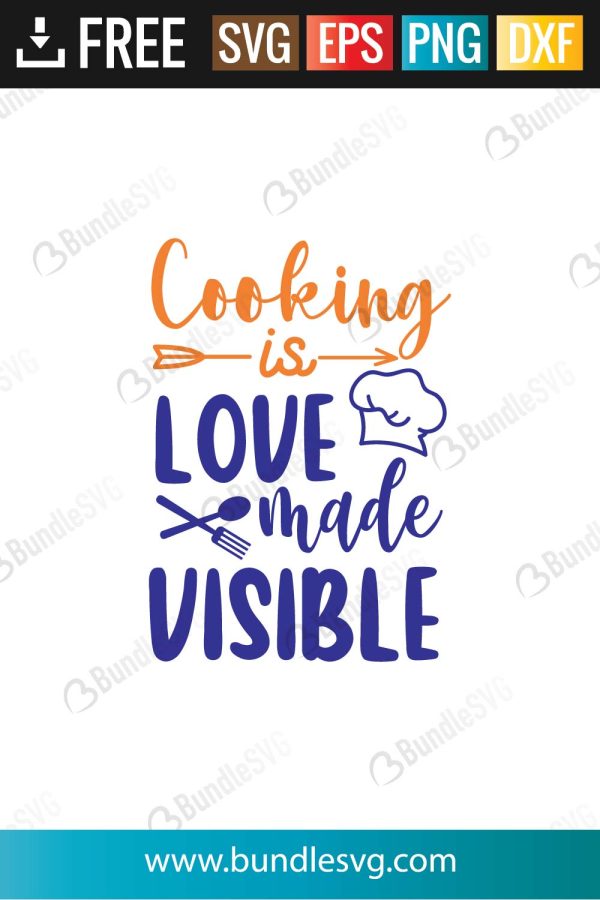 Cooking Is Love Made Visible SVG Cut Files