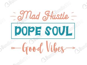 Mad Hustle SVG Files