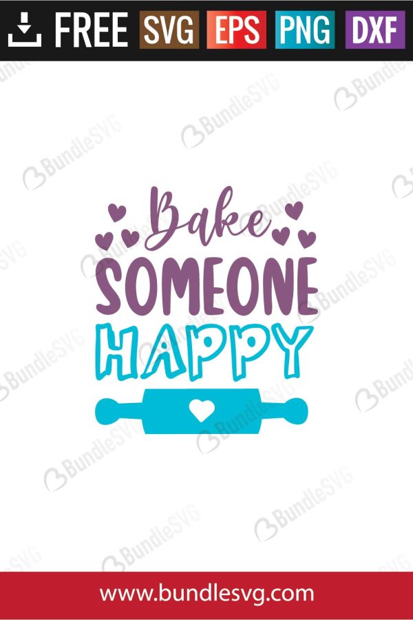 Bake Someone Happy SVG Files