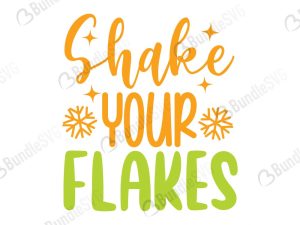 Shake Your Flakes SVG