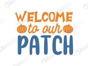 Welcome To Our Patch SVG