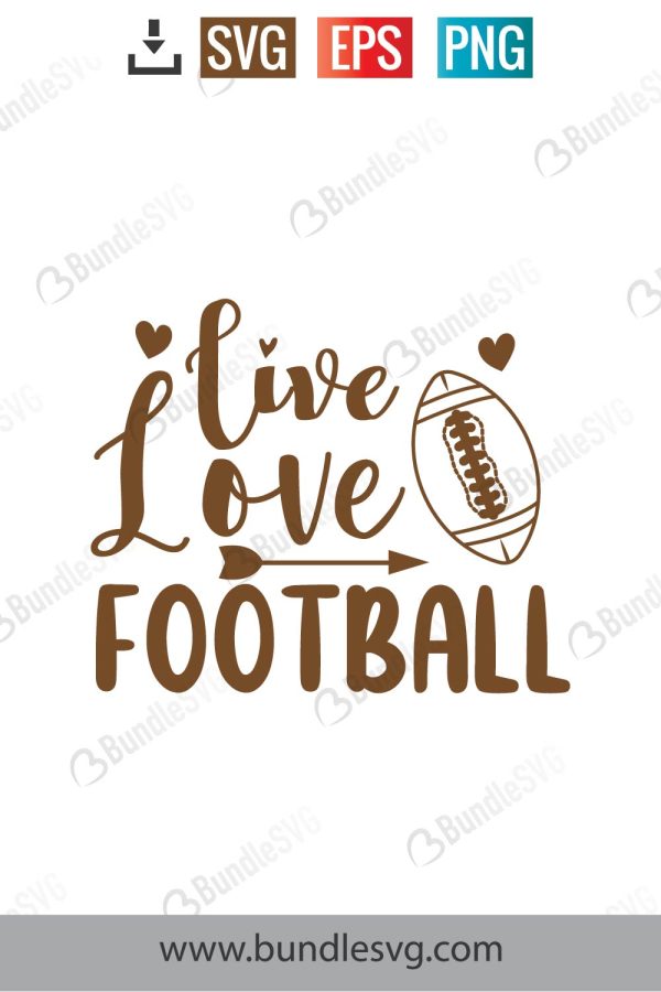 Live Love Football SVG Cut Files