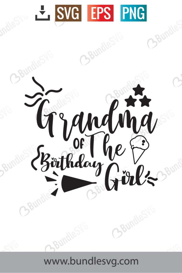 Grandma Of The Birthday Girl Svg