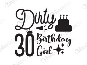 Dirty 30 Birthday Girl Svg