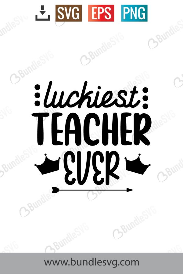 Luckies Teacher Ever Svg