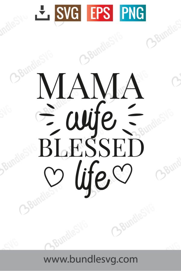 Mama Wife Blessed Life Svg