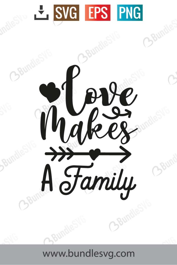 Love Makes A Family SVG