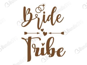 Bride Tribe SVG Cut Files