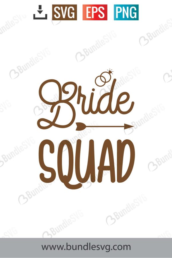 Bride Squad SVG Cut Files