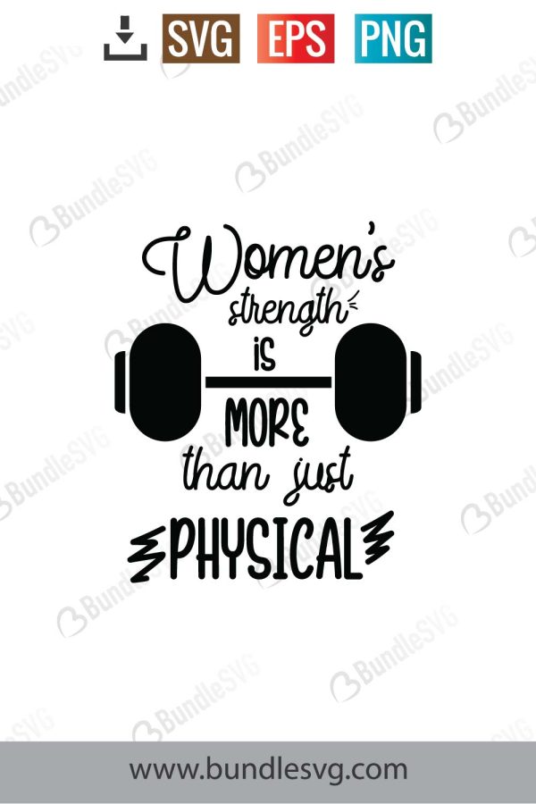 Women's Strength Is More Than Just Physical Svg