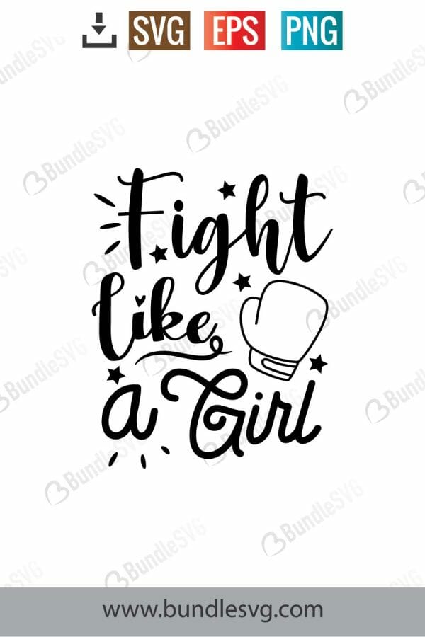 Fight Like A Girl SVG Cut Files