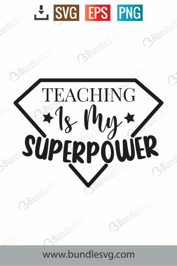 Teaching Is My Superpower Svg