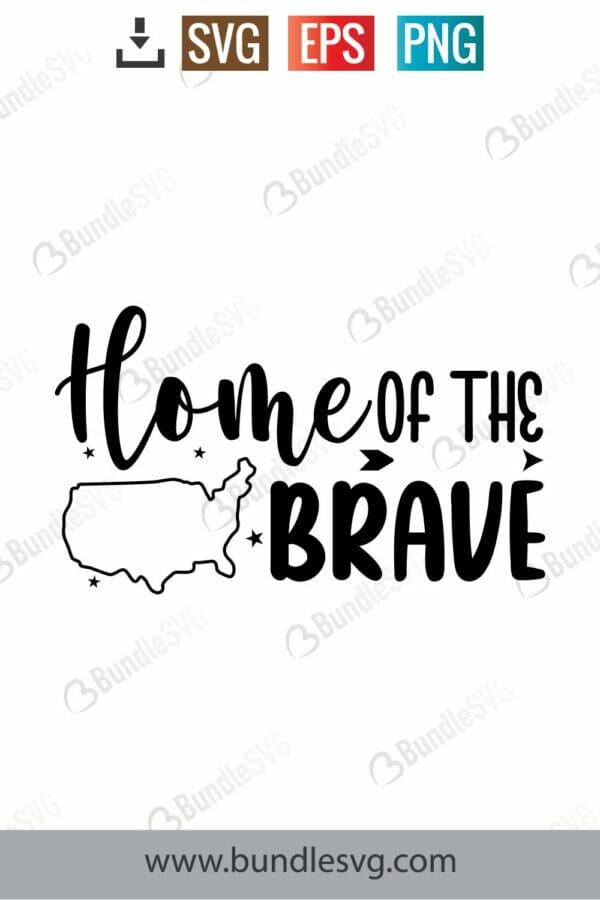 Home Of The Brave Svg