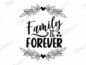 Family Is Forever Svg