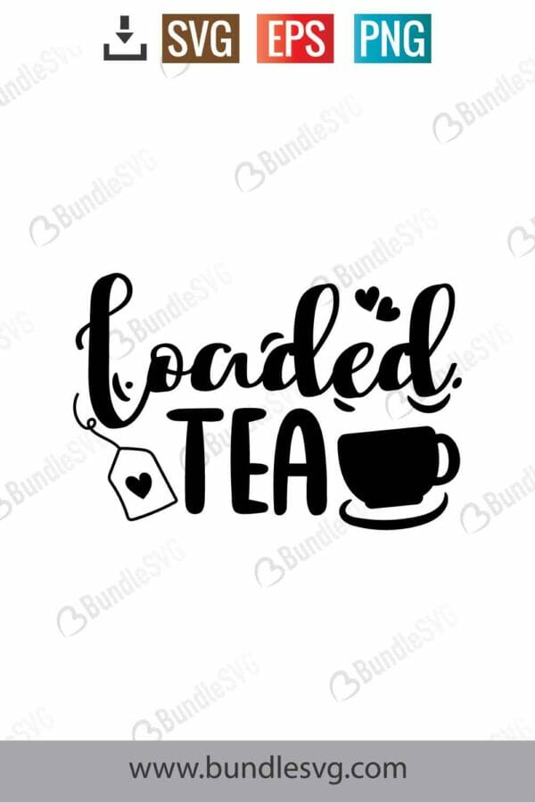 Loaded Tea Svg