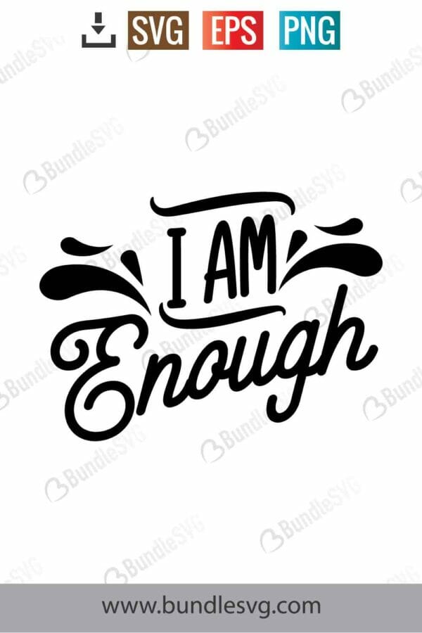 I Am Enough Svg