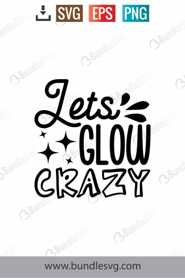 Lets Glow Crazy Svg