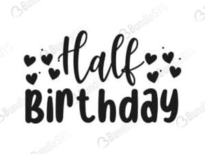 Half Birthday Svg