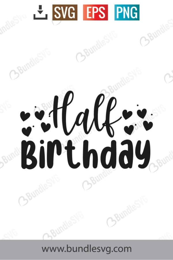 Half Birthday Svg