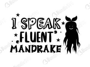 I Speak Fluent Mandrake Svg